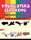 Youngsters Learning : Preschool Puzzles - Book