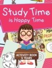 Study Time Is Happy Time : Activity Book 4 Years - Book