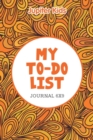 My To-Do List : Journal 6x9 - Book