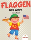 Flaggen der Welt : Ausmalspass (German Edition) - Book