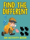 Find the Different (an Activity Book) - Book