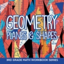 Geometry (Planes & Shapes) : 3rd Grade Math Workbook Series - Book