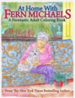 At Home with Fern Michaels : A Ferntastic Adult Coloring Book - Book