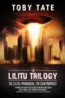 The Lilitu Trilogy : The Lilitu, Primordial, The Cain Prophecy - Book