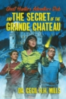 Ghost Hunters Adventure Club and the Secret of the Grande Chateau - Book