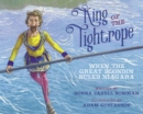 King of the Tightrope : When the Great Blondin Ruled Niagara - Book
