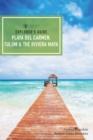 Explorer's Guide Playa del Carmen, Tulum & the Riviera Maya - eBook