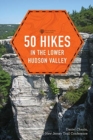50 Hikes in the Lower Hudson Valley - Book