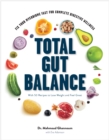 Total Gut Balance : Fix Your Mycobiome Fast for Complete Digestive Wellness - eBook