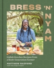 Bress 'n' Nyam : Gullah Geechee Recipes from a Sixth-Generation Farmer - eBook