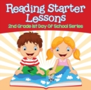 Reading Starter Lessons : 2nd Grade 1st Day of School Series - Book