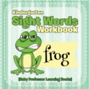 Kindergarten Sight Words Workbook (Baby Professor Learning Books) - Book