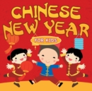Chinese New Year for Kids - Book