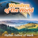 Wonders of the World : Mother Nature at Work - Book