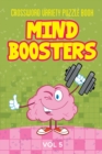 Crossword Variety Puzzle Book : Mind Boosters Vol 5 - Book
