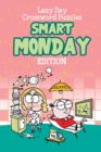 Lazy Day Crossword Puzzles : Smart Monday Edition - Book