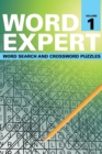 Word Expert Volume 1 : Word Search and Crossword Puzzles - Book