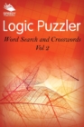 Logic Puzzler Vol 2 : Word Search and Crosswords - Book