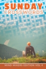 Sunday Crosswords : Mind Mixers Edition Vol 4 - Book