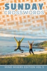 Sunday Crosswords : Mind Mixers Edition Vol 5 - Book