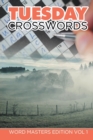 Tuesday Crosswords : Word Masters Edition Vol 1 - Book