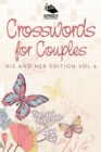 Crosswords for Couples : His and Her Edition Vol 6 - Book