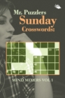 Mr. Puzzlers Sunday Crosswords : Mind Mixers Vol 1 - Book