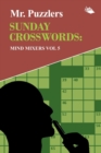 Mr. Puzzlers Sunday Crosswords : Mind Mixers Vol 5 - Book