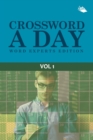 Crossword a Day Word Experts Edition Vol 1 - Book