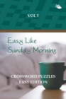 Easy Like Sunday Morning Vol 5 : Crossword Puzzles Easy Edition - Book