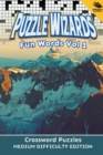 Puzzle Wizards Fun Words Vol 1 : Crossword Puzzles Medium Difficulty Edition - Book