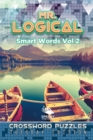 Mr. Logical Smart Words Vol 2 : Crossword Puzzles Tuesday Edition - Book