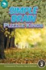 Simple Brain Puzzle Kings Vol 2 : Crossword Puzzles Hard Edition - Book
