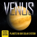 Venus : Planets in Our Solar System Children's Astronomy Edition - Book