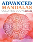 Advanced Mandalas Coloring Books Adults Fun Edition 2 - Book