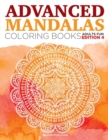 Advanced Mandalas Coloring Books Adults Fun Edition 4 - Book