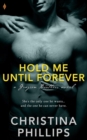 Hold Me Until Forever - Book