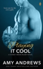 Playing It Cool - Book