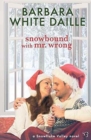 Snowbound with Mr. Wrong - Book
