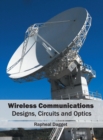 Wireless Communications: Designs, Circuits and Optics - Book