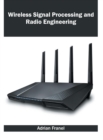 Wireless Signal Processing and Radio Engineering - Book