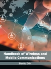 Handbook of Wireless and Mobile Communications - Book