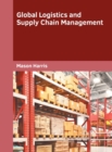 Global Logistics and Supply Chain Management - Book