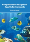 Comprehensive Analysis of Aquatic Environments - Book