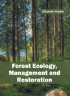 Forest Ecology, Management and Restoration - Book