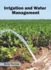 Irrigation and Water Management - Book