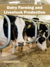 Dairy Farming and Livestock Production - Book