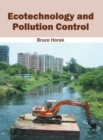 Ecotechnology and Pollution Control - Book