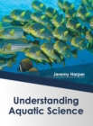 Understanding Aquatic Science - Book