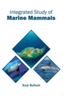 Integrated Study of Marine Mammals - Book